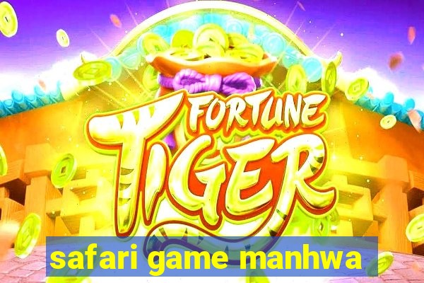 safari game manhwa